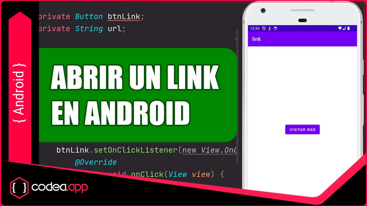 Abrir url con el evento click de un botón - proyecto de app móvil en Android Java, Kotlin o Flutter con código fuente completo